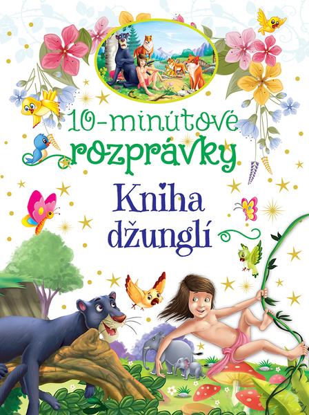 Levně 10-minútové rozprávky Kniha džunglí