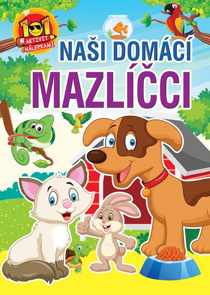 Levně Naši domáci mazlíčci