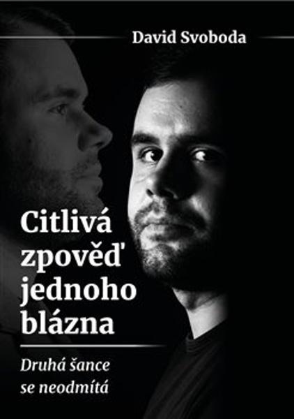 Citlivá zpověď jednoho blázna - 9788011024987
