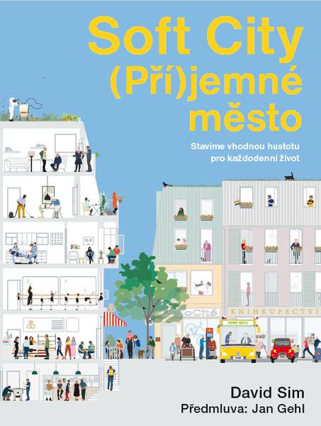 Levně Soft City (Pří)jemné město