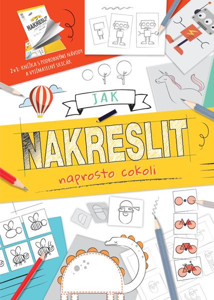 Jak nakreslit naprosto cokoli - 9788025514436