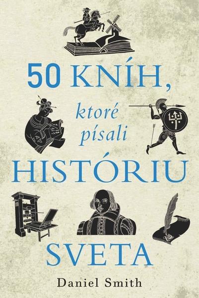 Levně 50 kníh, ktoré písali históriu sveta