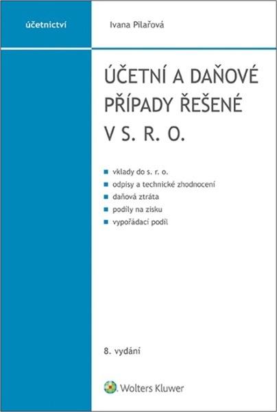 Účetní a daňové případy řešené v s. r. o. - 9788076764859