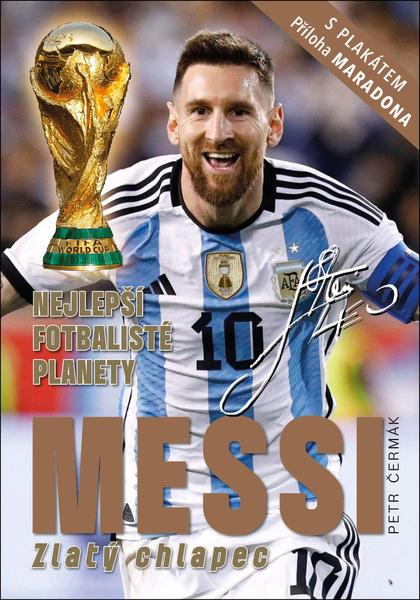 Messi Zlatý chlapec - 9788090902329