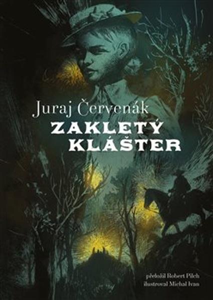 Zakletý klášter - 9788025741689