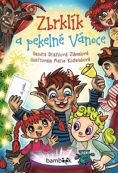 Levně Zbrklík a pekelné Vánoce