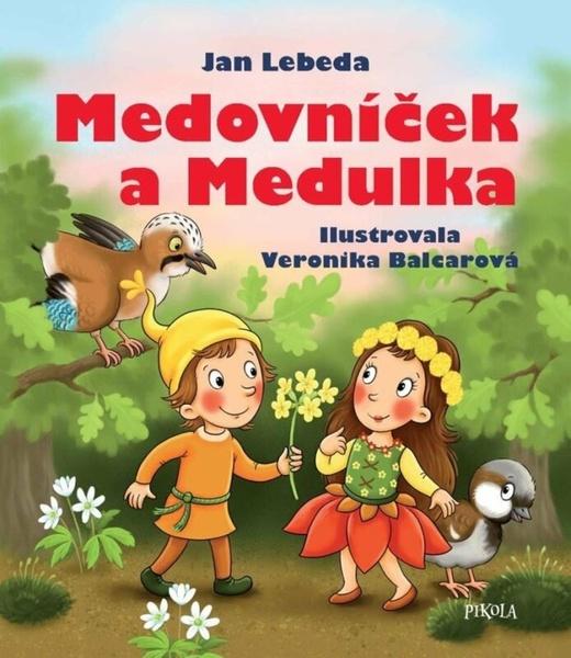 Medovníček a Medulka - 9788024294759