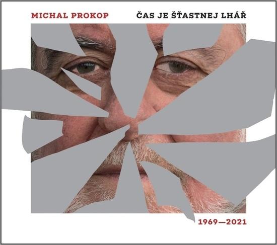 Levně Čas je šťastnej lhář 1969-2021