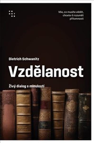 Vzdělanost jako živý dialog s minulostí - 9788072605767