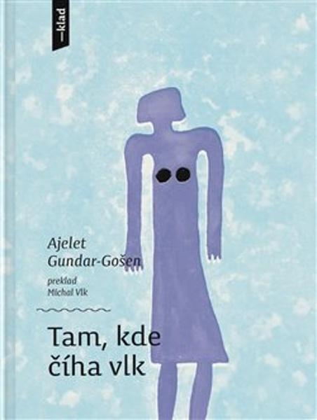 Tam, kde číha vlk - 9788081503870