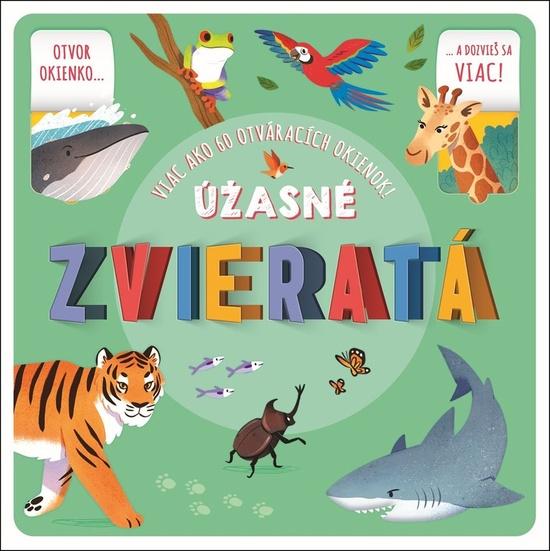 Levně Úžasné zvieratá
