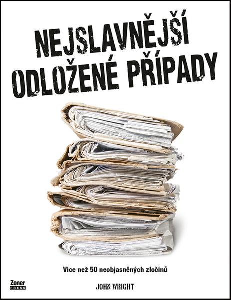 Levně Nejslavnější odložené případy