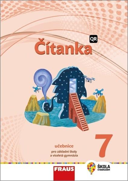 Čítanka 7 Učebnice pro ZŠ a víceletá gymnázia - 9788074898013
