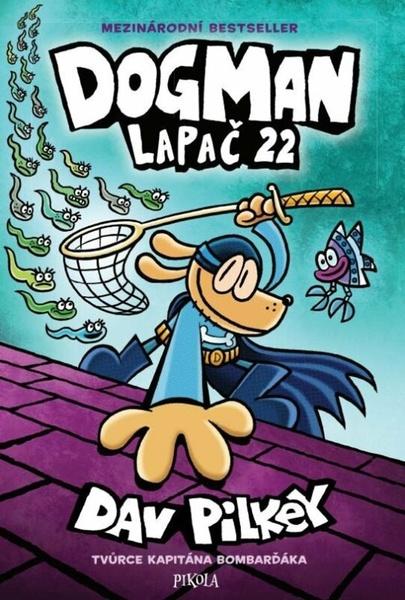 Dog Man Lapač 22 - 9788024293073