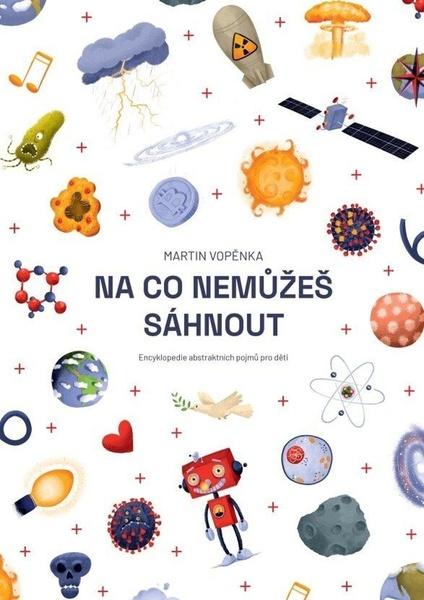Na co nemůžeš sáhnout - 9788024293875