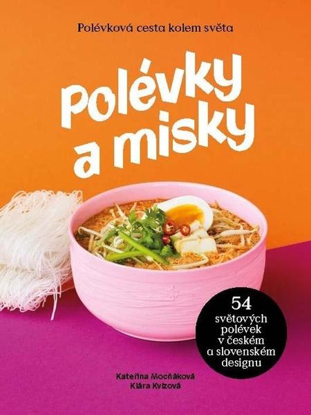 Polévky a misky - 9788088130291