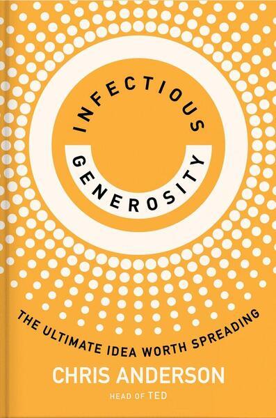Infectious Generosity - 0593735137
