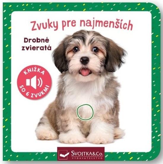 Levně Zvuky pre najmenších Drobné zvieratá