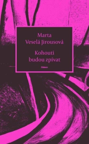 Levně Kohouti budou zpívat