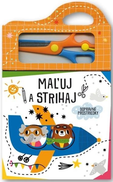 Levně Maľuj a strihaj Dopravné prostriedky