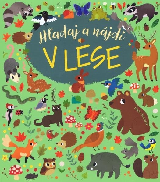 Levně Hľadaj a nájdi V lese
