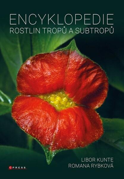 Encyklopedie rostlin tropů a subtropů - 9788026450535