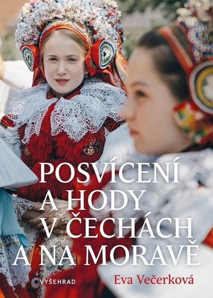 Posvícení a hody v Čechách a na Moravě - 9788076019003
