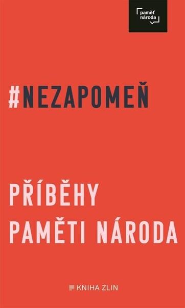 Nezapomeň - 9788076625402