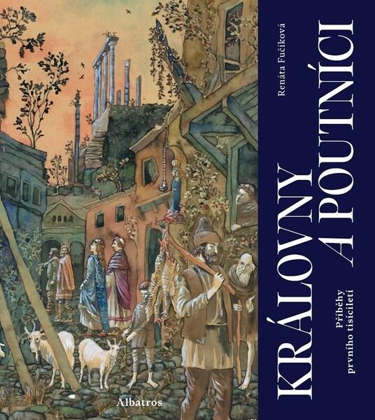 Královny a poutníci - 9788000072319