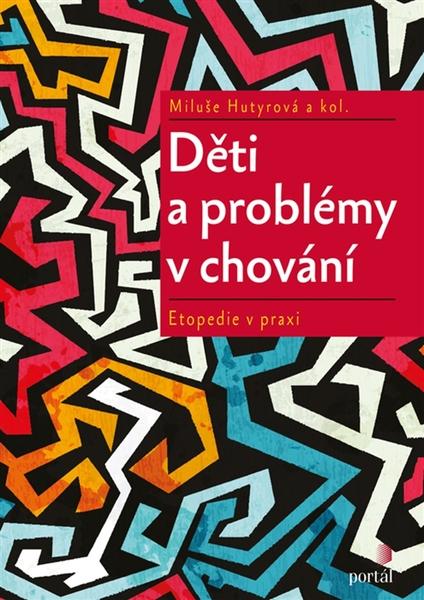Levně Děti a problémy v chování