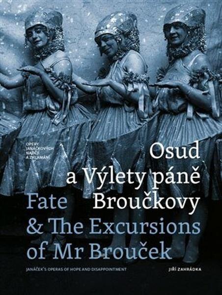Levně Osud a Výlety páně Broučkovy