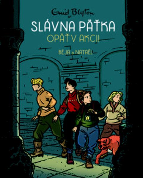 Slávna päťka opäť v akcii - 9788056659977