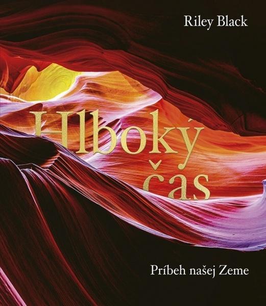 Hlboký čas Príbeh našej Zeme - 9788055189369