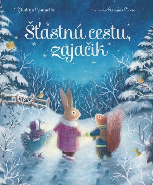 Šťastnú cestu, zajačik - 9788055190716
