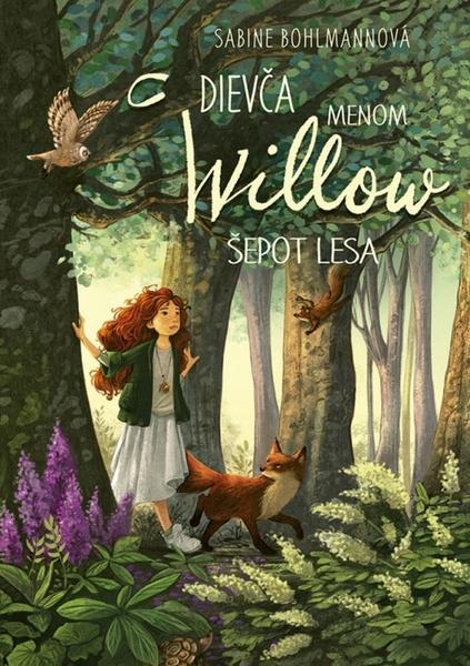 Dievča menom Willow Šepot lesa - 9788055189345