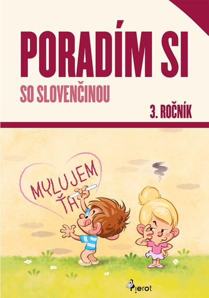 Levně Poradím si so slovenčinou 3. ročník