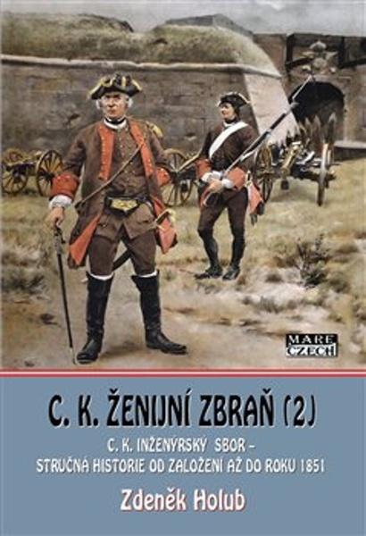 Levně C. K. ženijní zbraň