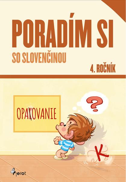 Levně Poradím si so slovenčinou 4. ročník