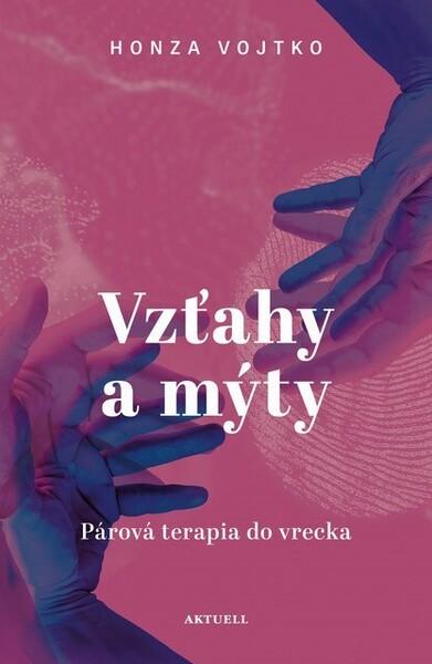 Levně Vzťahy a mýty