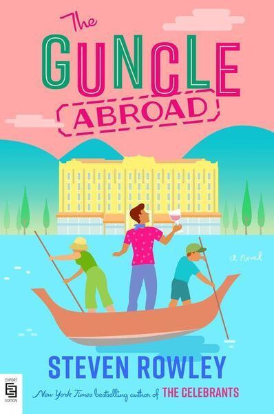 The Guncle Abroad - 0593718259