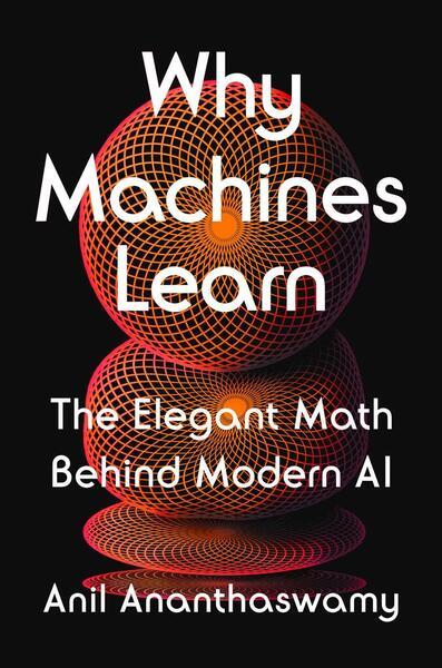 Why Machines Learn - 0593185749