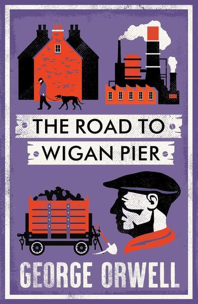 The Road to Wigan Pier - 1847499198