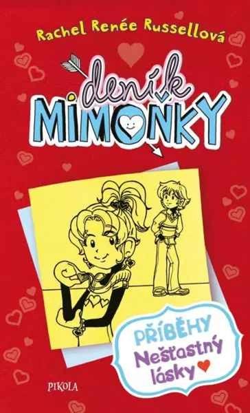 Deník mimoňky Příběhy nešťastný lásky - 9788024295589
