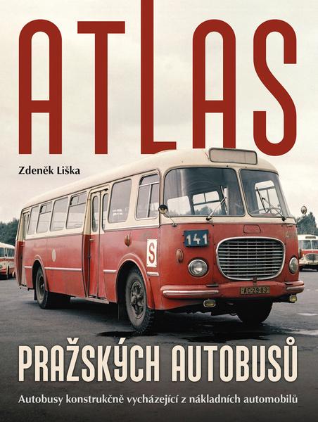 Atlas pražských autobusu - 9788020619891