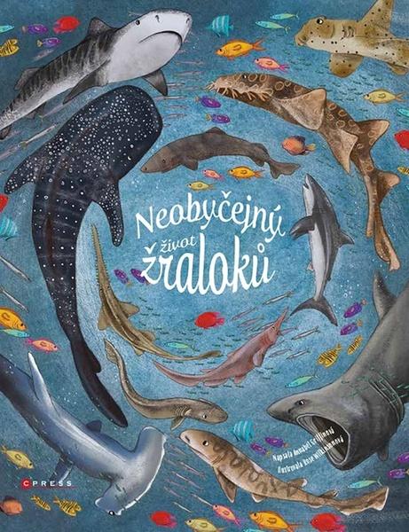 Neobyčejný život žraloků - 9788026450511