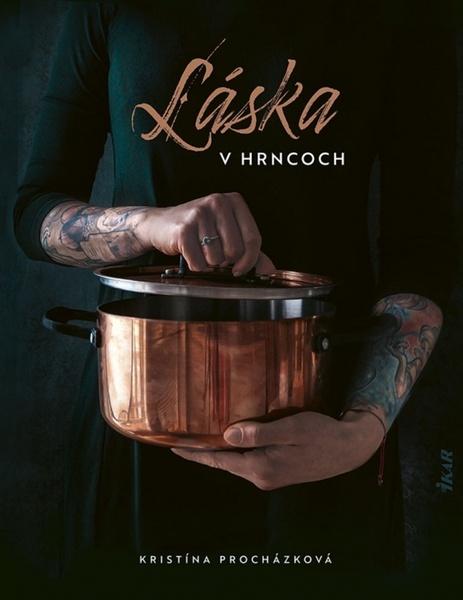 Láska v hrncoch - 9788055189857