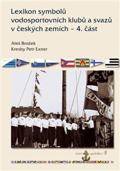Lexikon symbolů vodosportovních klubů a svazů - 9788088215769