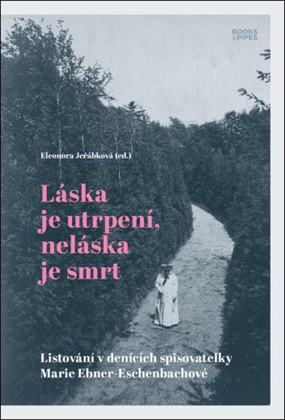 Levně Láska je utrpení, neláska je smrt