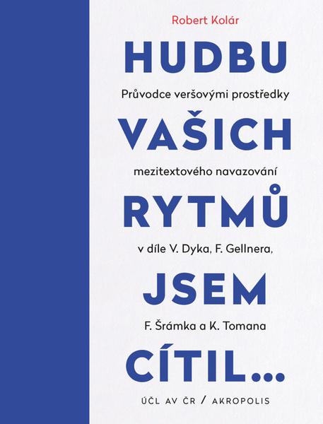Levně Hudbu vašich rytmů jsem cítil…