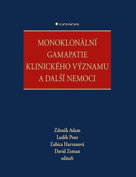Levně Monoklonální gamapatie klinického významu a další nemoci